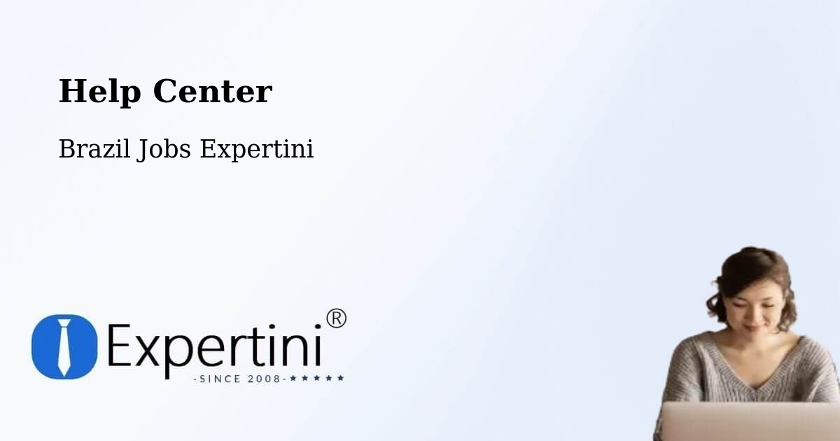 Help Center – Poço Das Antas - Brazil Jobs Expertini